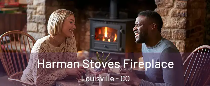  Harman Stoves Fireplace Louisville - CO